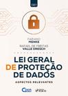 Lei Geral De Proteção De Dados - Aspectos Relevantes - 01Ed/21 - FOCO EDITORA