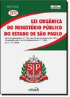 Lei Orgânica do Ministério Público do Estado de São Paulo - Série Legislação