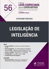 Leis Especiais para Concursos - Volume 56 - Legislação de Inteligência - 1ª Edição (2019) - JusPodivm