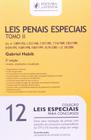 Leis Penais Especiais - Vol.12 - Tomo 2 - Coleção Leis Especiais Para Concursos