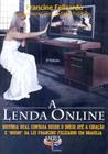 Lenda Online, A