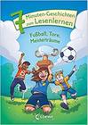 Leselöwen - Das Original - 7-Minuten-Geschichten zum Lesenlernen - Fußball, - EDITORA LOEWE