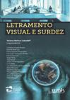 Letramento Visual E Surdez - WAK EDITORA