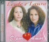 Leyde & laura - é por amor - cd