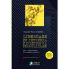 Liberdade De Imprensa e Direitos da Personalidade - Uma Abordagem Interdisciplinar - Letras Jurídicas