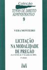 Licitação na Modalidade de Pregão - 02 Ed. - 2010 - MALHEIROS EDITORES