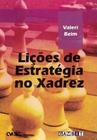 Licoes de estrategia no xadrez