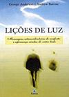 Lições De Luz - Mensagens Extraordinárias De Conforto E Esperança Vindas Do Outro Lado - Fama