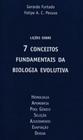 Lições Sobre 7 Conceitos Fundamentais da Biologia Evolutiva