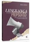 Liderança Com Propósitos Rick Warren