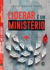 Liderar é um ministério (Aécio Ribeiro Filho) - UPBooks