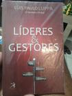 Lideres e Gestores - Luis Paulo Luppa O Vendedor Pit Bull