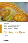 Limites de Eros - 02Ed/22 - BLUCHER