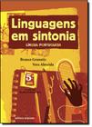 Linguagens em Sintonia - 6 Ano / 5 Série