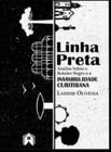 Linha preta, análise sobre o roteiro negro e a invisibilidade curitibana