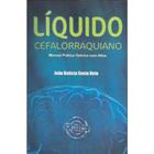 Liquido cefalorraquiano manual pratico-teorico com atlas - EDITORA DO AUTOR