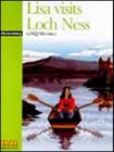 Lisa visits loch ness - student's book