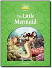 Little mermaid, the - level 3 - 2nd ed - OXFORD