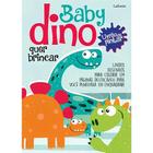 Livrão de Pintar - Baby Dino quer brincar