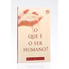 LIVRETO O QUE É SER HUMANO - SILAS MALAFAIA -