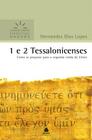 Livro - 1 e 2 Tessalonicenses - Comentários Expositivos Hagnos