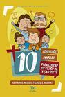 Livro : 10 conselhos singelos para educar os filhos na vida cristã: Geramos nossos filhos. E agora