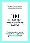 Livro - 100 coisas que milionários fazem