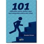 Livro - 101 reflexões para evitar que sua empresa entre em crise