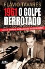 Livro - 1961 - o golpe derrotado