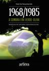 Livro - 1968/1985: a sombra era verde-oliva - dezessete anos de vida, quatro generais e algumas histórias para contar...
