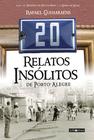 Livro - 20 relatos insólitos de Porto Alegre