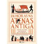 Livro - 24 horas na Atenas Antiga