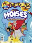Livro - 3 Palavrinhas - História em Quadrinhos para Colorir - Volume 3: Moisés