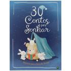 Livro - 30 Contos para Sonhar. Histórias para a hora de dormir