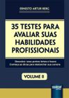 Livro - 35 Testes para Avaliar suas Habilidades Profissionais - Volume II