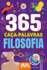 Livro - 365 caça-palavras - Filosofia