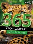 Livro - 365 Caca Palavras - Meio Ambiente