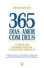 Livro - 365 Dias de Amor com Deus - Devocional