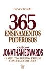 Livro - 365 Ensinamentos Poderosos - Café com Jonathan Edwards