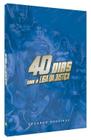 Livro 40 Dias Com A Liga Da Justiça - Eduardo Medeiros - Editora 100% Cristão