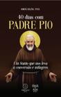 Livro - 40 dias com Padre Pio