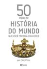 Livro - 50 idéias de história do mundo que você precisa co