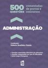Livro 500 Questoes Comentadas De Provas E Concursos Em Administraçao, 1ª Edição - Ekoa Educação