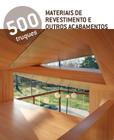 Livro - 500 Truques - Materiais de revestimento e outros acabamentos