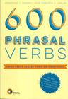 Livro - 600 phrasal verbs - como falar inglês como um americano