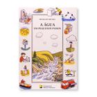 Livro A Água Em Pequenos Passos - Editora Nacional -