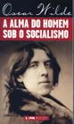 Livro - A alma do homem sob o socialismo