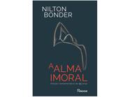 Livro A Alma Imoral Nilton Bonder