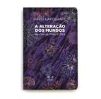 Livro - A Alteração dos mundos