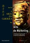 Livro - A arte da guerra - a arte do marketing - Sun Tzu